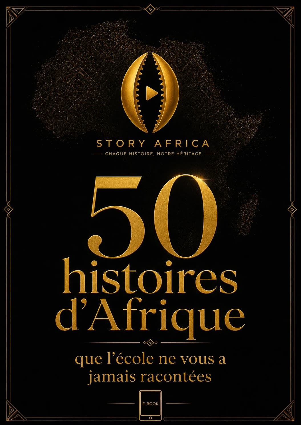 50 Histoires d'Afrique que l'École ne vous a Jamais Racontées